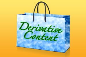 Your content marketing plan can receive more ROI through the strategic use of derivative content