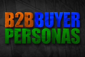 Identifying buyer personas is the key to a killer B2B marketing strategy.
