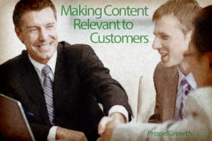 Making content relevant to customers takes a significant commitment to success.