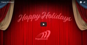 Happy Holidays from PropelGrowth!