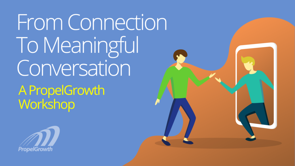 Workshop - From LinkedIn Connection to Meaningful Conversation
